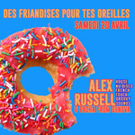 Des Friandises pour tes oreilles / Alex Russel